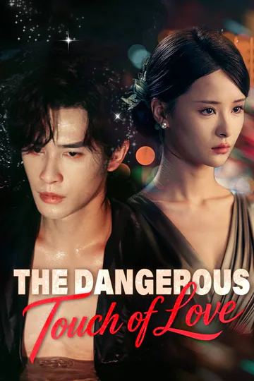 The Dangerous Touch of Love poster