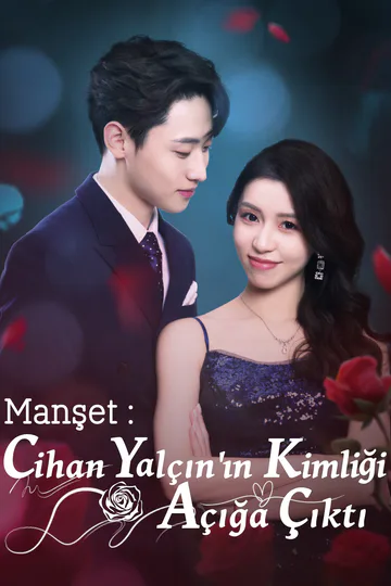Manşet: Cihan Yalçın'ın Kimliği Açığa Çıktı afişi