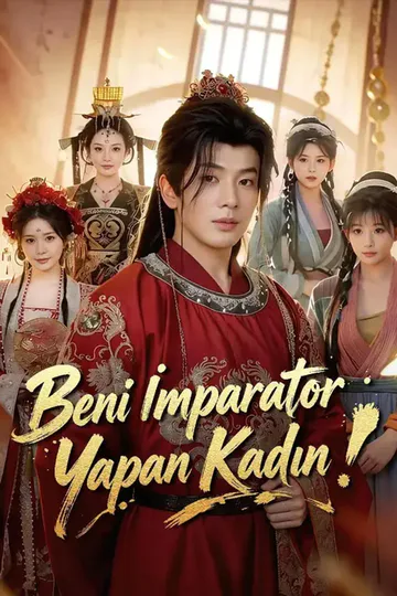 (Dublajlı) Beni İmparator Yapan Kadın afişi