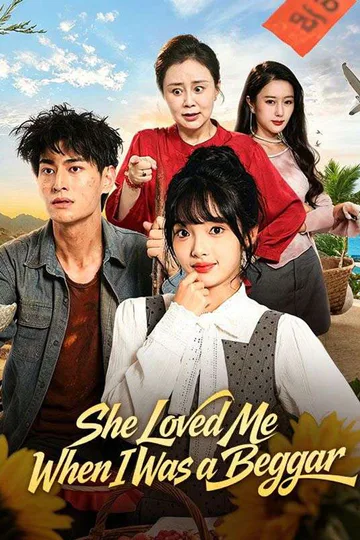 She Loved Me When I Was a Beggar poster