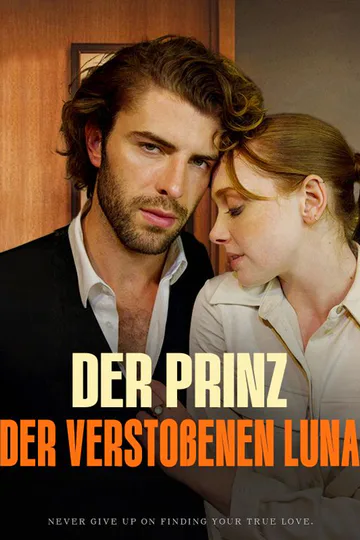 Poster von Der Prinz der verstoßenen Luna