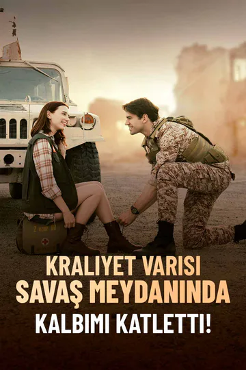 Kraliyet Varisi Savaş Meydanında Kalbimi Katletti! afişi