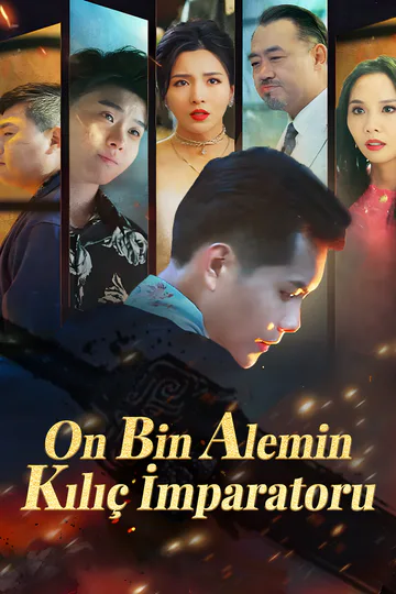 On Bin Alemin  Kılıç İmparatoru afişi