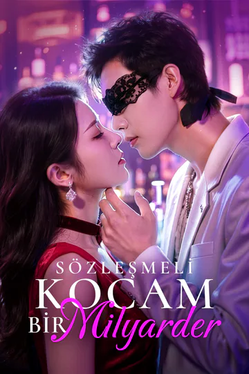 Sözleşmeli Kocam Bir Milyarder(Dublajlı) afişi