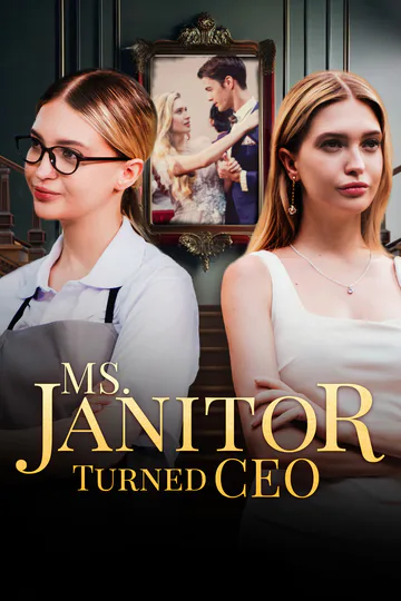 Ms. Janitor Turned CEO poster