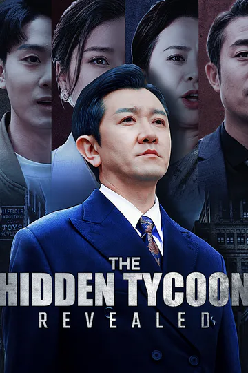 The Hidden Tycoon Revealed poster