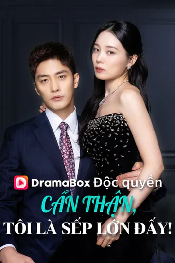 Poster phim (Lồng tiếng) Cẩn Thận, Tôi Là Sếp Lớn Đấy!