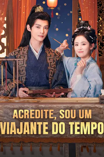 Pôster de Acredite, Sou Um Viajante do Tempo