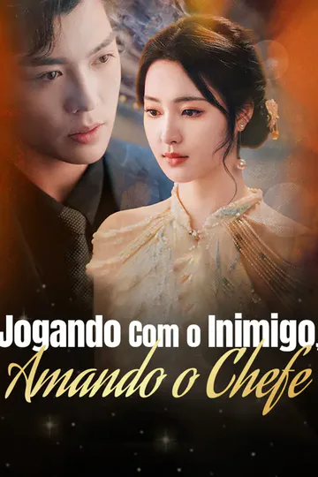Pôster de Jogando Com o Inimigo, Amando o Chefe