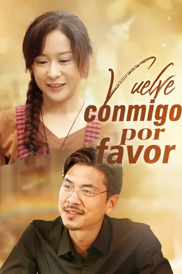 Póster de Vuelve conmigo, por favor