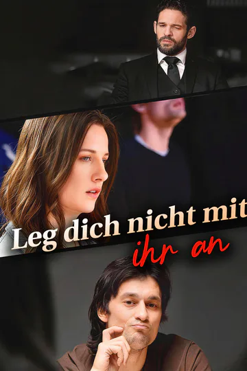 Poster von Leg dich nicht mit ihr an