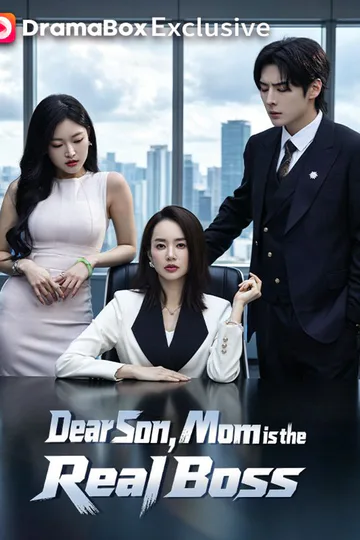 Dear Son, Mom is the Real Boss（DUBBED） poster