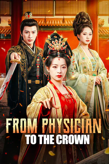 From Physician to the Crown poster