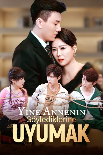 Yine Annenin Söylediklerine Uyumak afişi