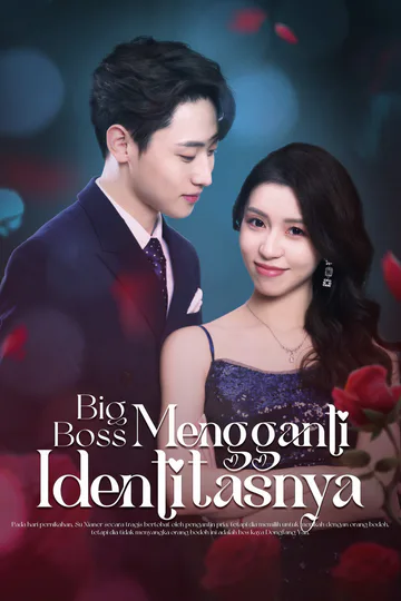 Poster (Sulih Suara) Big Boss Mengganti Identitasnya