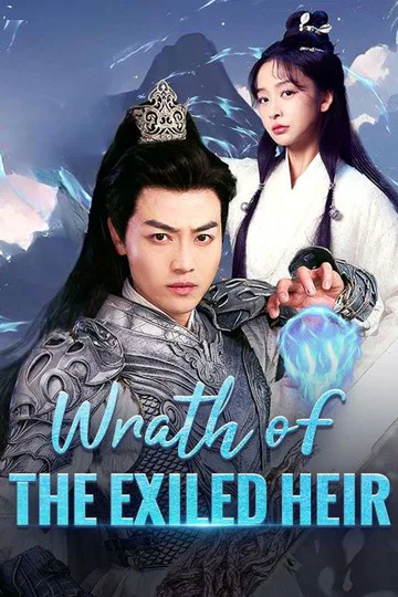 Wrath of the Exiled Heir（DUBBED） poster