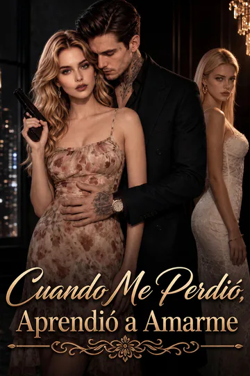 Póster de Cuando Me Perdió, Aprendió a Amarme