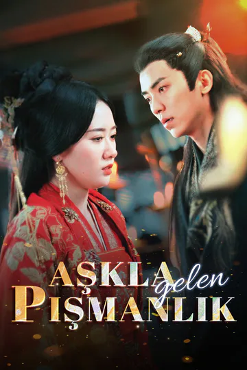 (Dublajlı) Aşkla gelen pişmanlık afişi