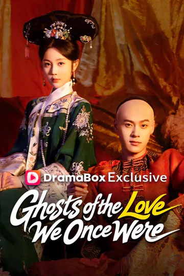 Ghosts of the Love We Once Were (DUBBED) poster