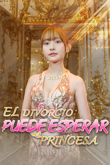 Póster de El divorcio puede esperar, princesa