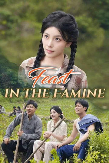 Feast in the Famine poster