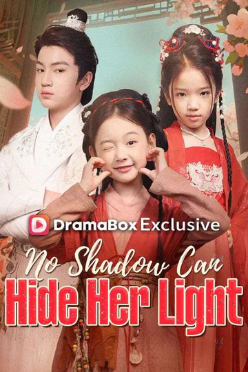 No Shadow Can Hide Her Light poster