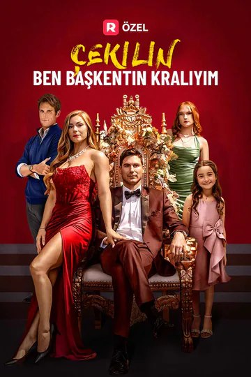 Çekilin, Ben Sermayenin Kralıyım afişi