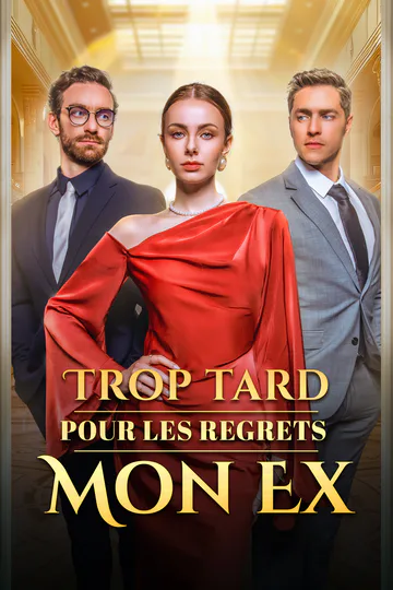 (Dubbed) Trop tard pour les regrets, Mon Ex poster