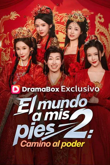 Póster de El mundo a mis pies 2: Camino al poder