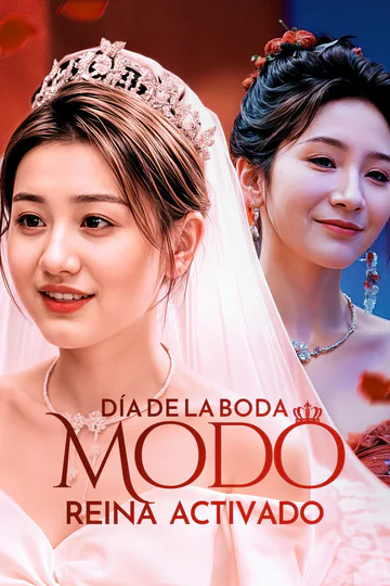 Póster de Día de la Boda: Modo Reina Activado(Doblado)