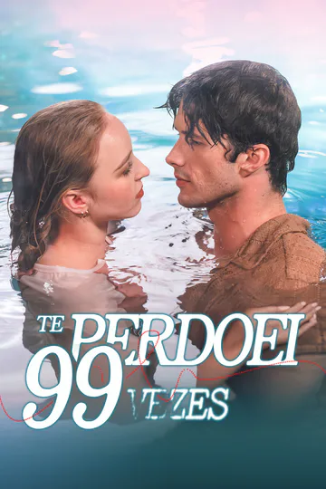 Pôster de Te Perdoei 99 Vezes