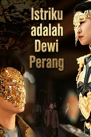 Poster Istriku adalah Dewi Perang