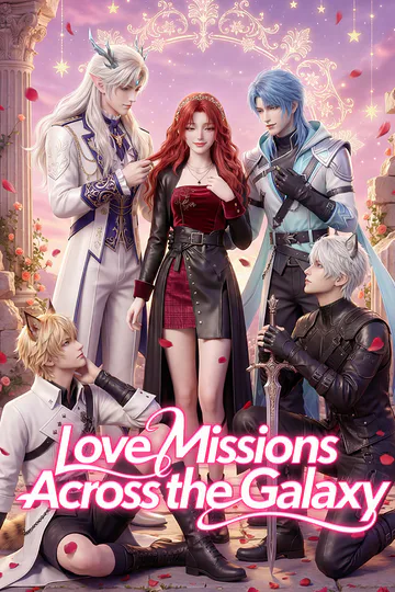 Love Missions Across the Galaxy poster