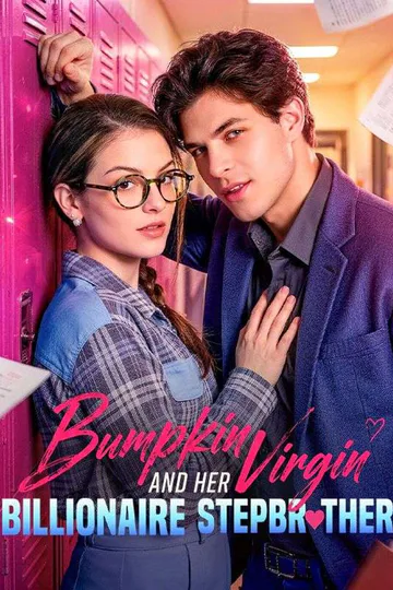 Bumpkin Virgin and Her Billionaire Stepbrother poster