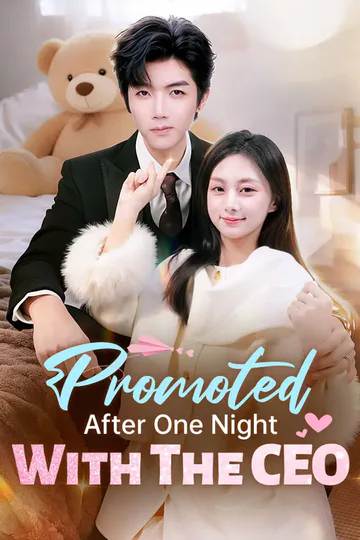 Promoted After One Night With The CEO poster