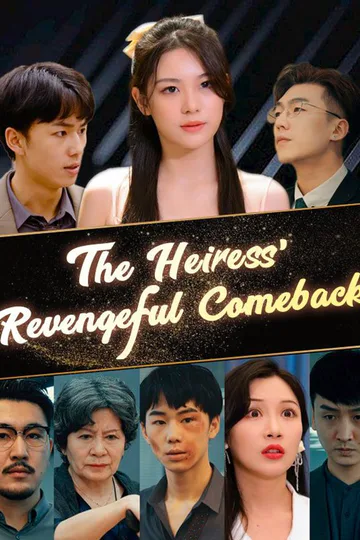 The Heiress' Revengeful Comeback poster