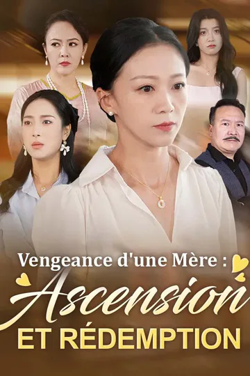 Affiche de Vengeance d'une Mère : Ascension et Rédemption