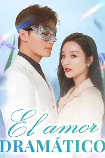 Póster de El amor dramático