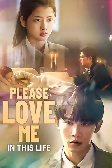 Please Love Me in This Life poster
