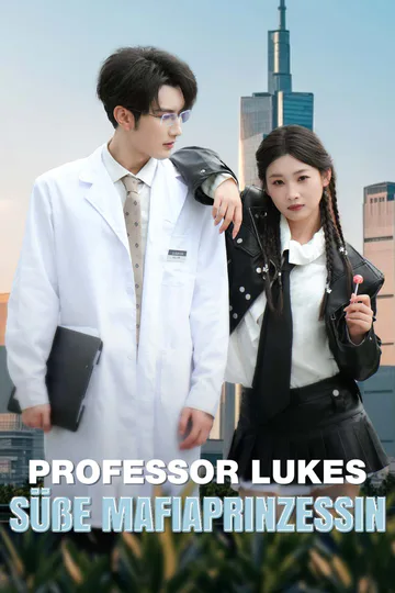 Poster von Professor Lukes süße Mafiaprinzessin