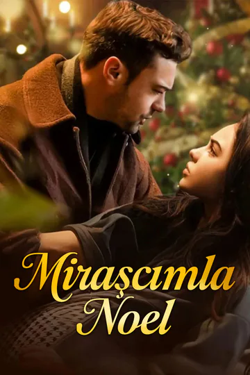 Mirasçımla Noel afişi