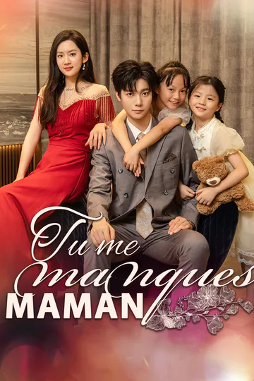 Affiche de Tu me manques, maman