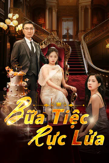 Poster phim (Lồng tiếng) Bữa Tiệc Rực Lửa