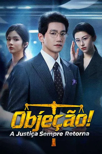 Pôster de Objeção! A Justiça Sempre Retorna (Dublado)
