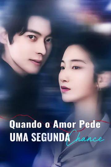 Pôster de Quando o Amor Pede Uma Segunda Chance