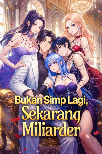 Poster Bukan Simp Lagi, Sekarang Miliarder
