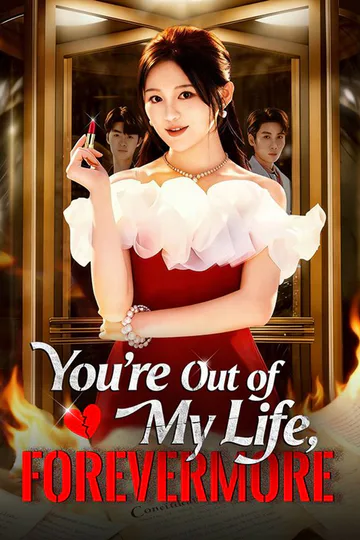 You're Out of My Life, Forevermore (DUBBED) poster