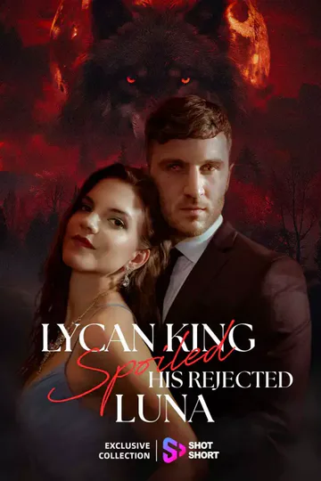 Lycan King Spoils His Rejected Luna poster