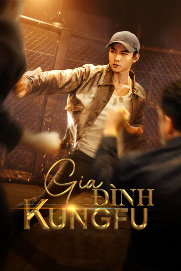 Poster phim (Lồng tiếng) Gia Đình KungFu