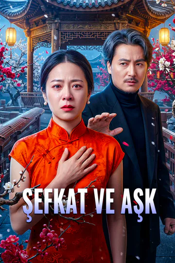 Şefkat ve Aşk(Dublajlı) afişi